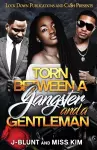 Torn Between a Gangster and a Gentleman cover