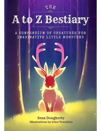 The A to Z Bestiary cover