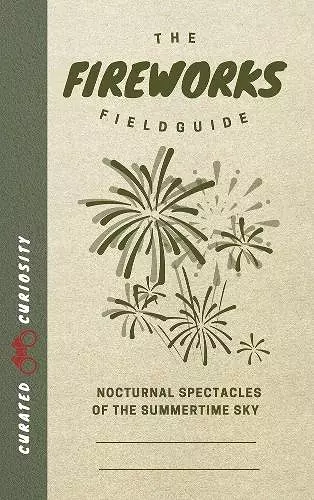 The Fireworks Field Guide cover