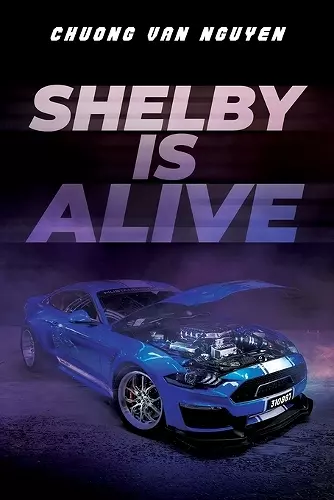 Shelby is Alive cover