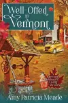 Well-Offed in Vermont cover