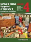 Survival & Rescue Equipment of World War II - Army Air Forces and U.S. Navy Vol.4 cover