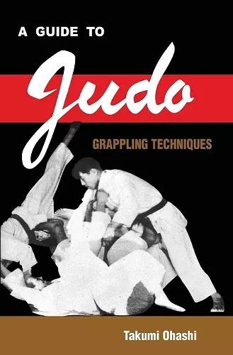 A Guide to Judo Grappling Techniques cover