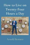 How to Live on Twenty-Four Hours a Day cover