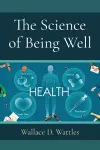 The Science of Being Well cover