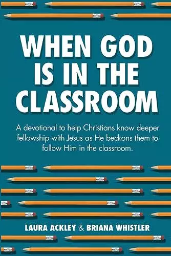 When God is in the Classroom cover