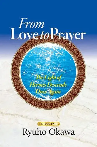 From Love to Prayer cover