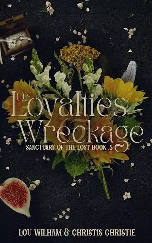 Of Loyalties & Wreckage cover