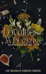 Of Loyalties & Wreckage cover