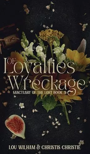 Of Loyalties & Wreckage cover