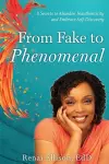 From Fake to Phenomenal cover