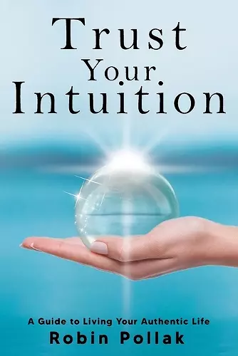 Trust Your Intuition cover