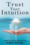 Trust Your Intuition cover