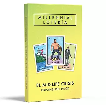 Millennial Loteria: El Midlife Crisis Expansion Pack cover