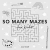 So Many Mazes cover