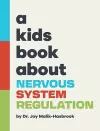 A Kids Book About Nervous System Regulation cover