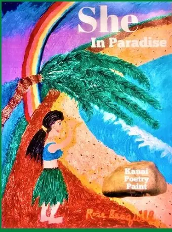 She In Paradise; Kauai, Poetry, Paint cover