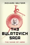 The Bulatovich Saga cover