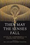 Then May the Senses Fall cover