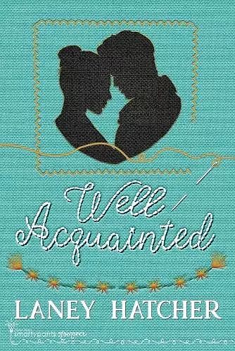 Well Acquainted cover