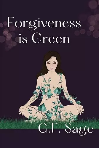 Forgiveness is Green cover