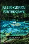 Blue-Green for the Grave cover