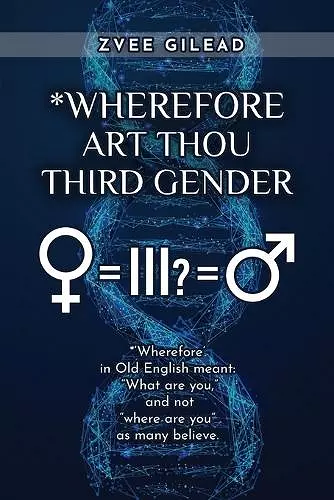 Wherefore Art Thou Third Gender? cover