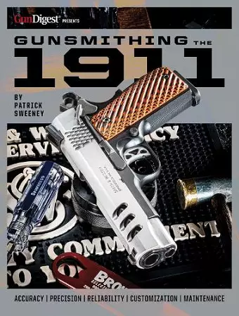 Gunsmithing the 1911: The Bench Manual cover