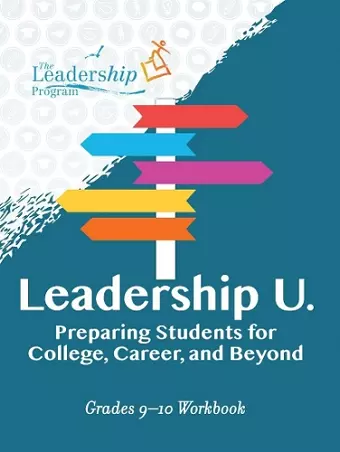 Leadership U: Preparing Students for College, Career, and Beyond cover