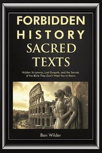 Forbidden History Sacred Texts cover