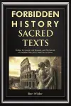 Forbidden History Sacred Texts cover