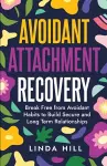 Avoidant Attachment Recovery cover