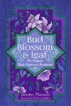 Bud, Blossom, & Leaf cover