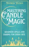 Mastering Candle Magic cover