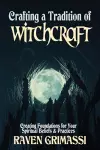 Crafting a Tradition of Witchcraft cover