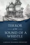 Terror at the Sound of a Whistle cover