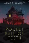 Pocket Full Of Teeth cover