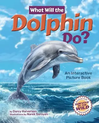 What Will the Dolphin Do? cover