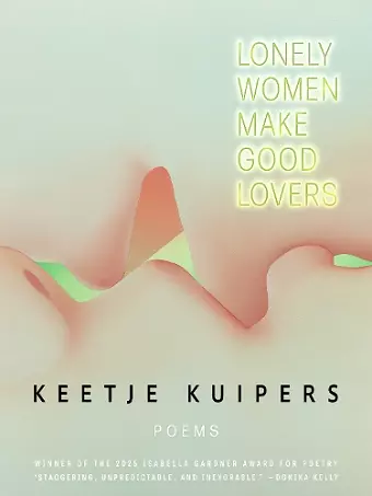 Lonely Women Make Good Lovers cover