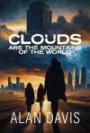 Clouds Are the Mountains of the World cover