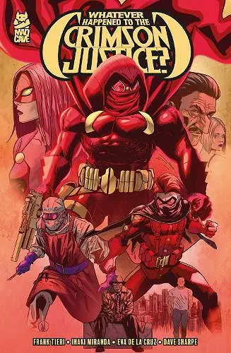 Whatever Happened to the Crimson Justice? cover