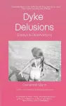 Dyke Delusions cover