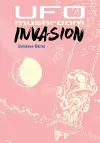 UFO Mushroom Invasion cover