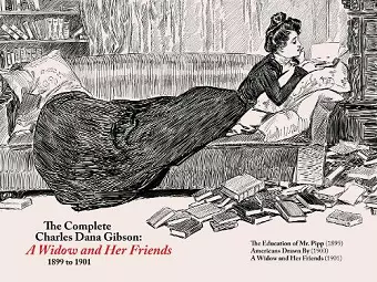 The Complete CD Gibson -- a Widow and Her Friends (1899-1901) cover