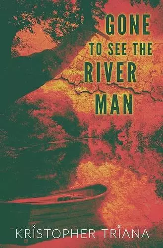 Gone to See the River Man cover