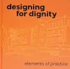 Designing for Dignity cover