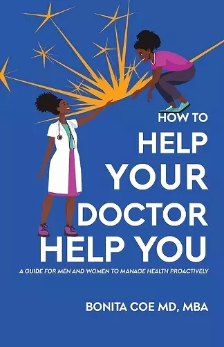 How to Help Your Doctor Help You cover