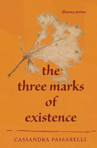 The Three Marks of Existence cover