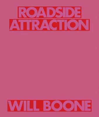 Will Boone: Roadside Attraction cover