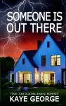 Someone Is Out There cover